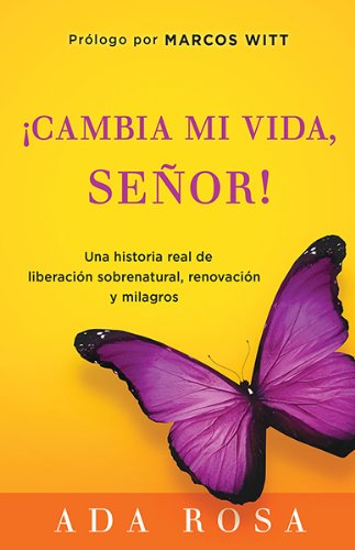 ¡Cambia Mi Vida, Señor!
