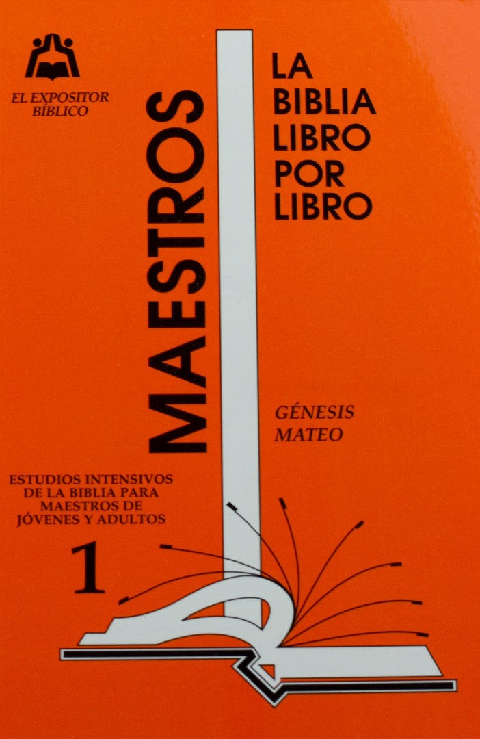 La Biblia Libro Por Libro: Maestro-Jovenes y Adultos Libro 1 - Re-vived