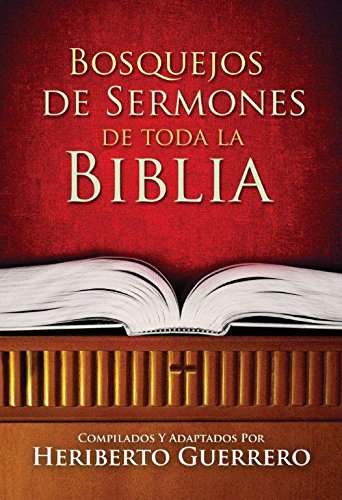 Bosquejos De Sermones De Toda La Biblia - Re-vived