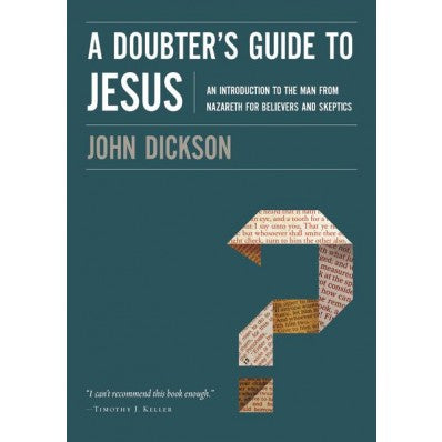 A Doubter's Guide To Jesus