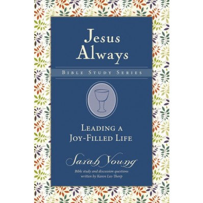 Leading A Joy-Filled Life