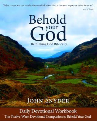 Behold Your God Student Workbook