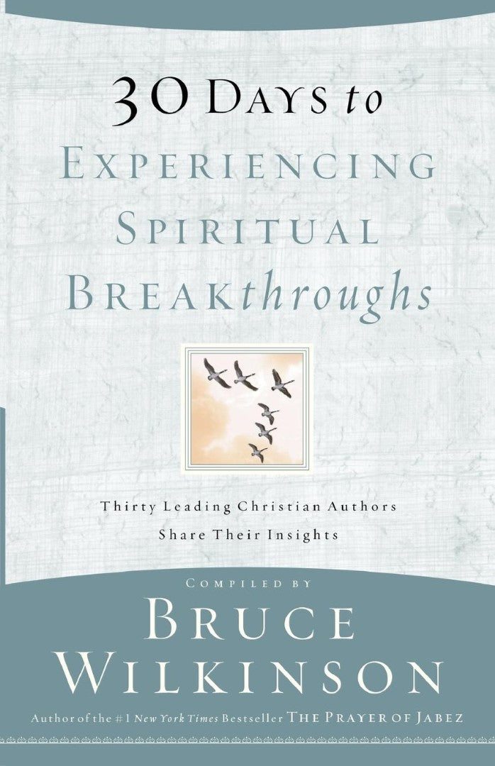 30 Days To Experiencing Spiritual Breakthroughs - Re-vived