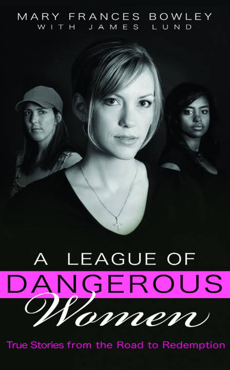 A League Of Dangerous Women