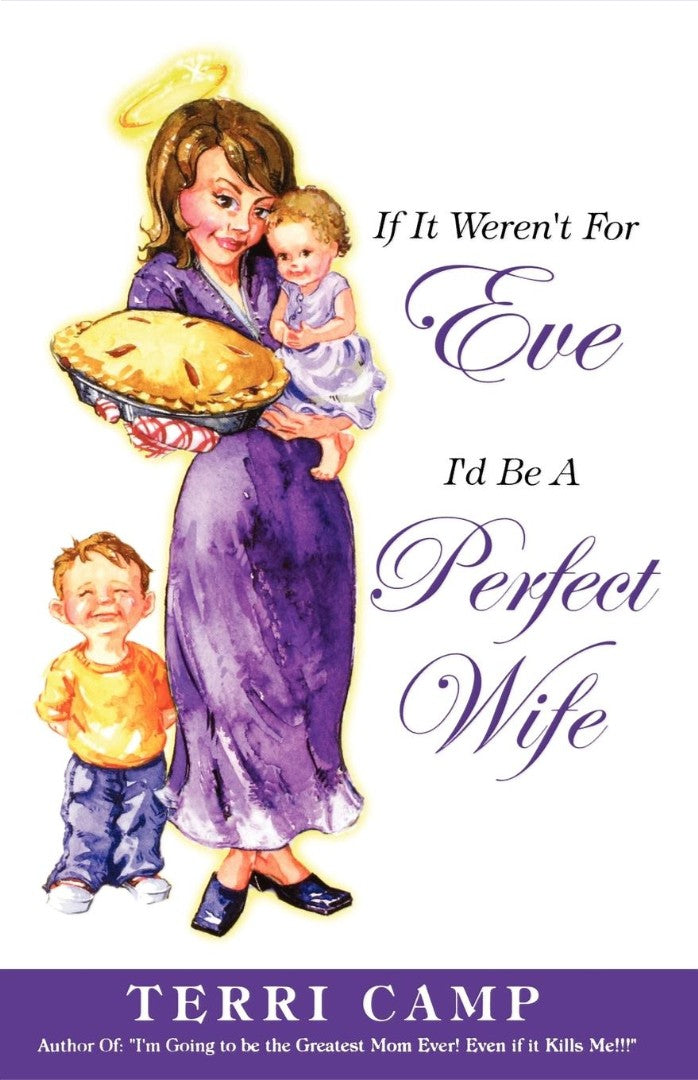 If It Weren't For Eve, I'd Be A Perfect Wife - Re-vived