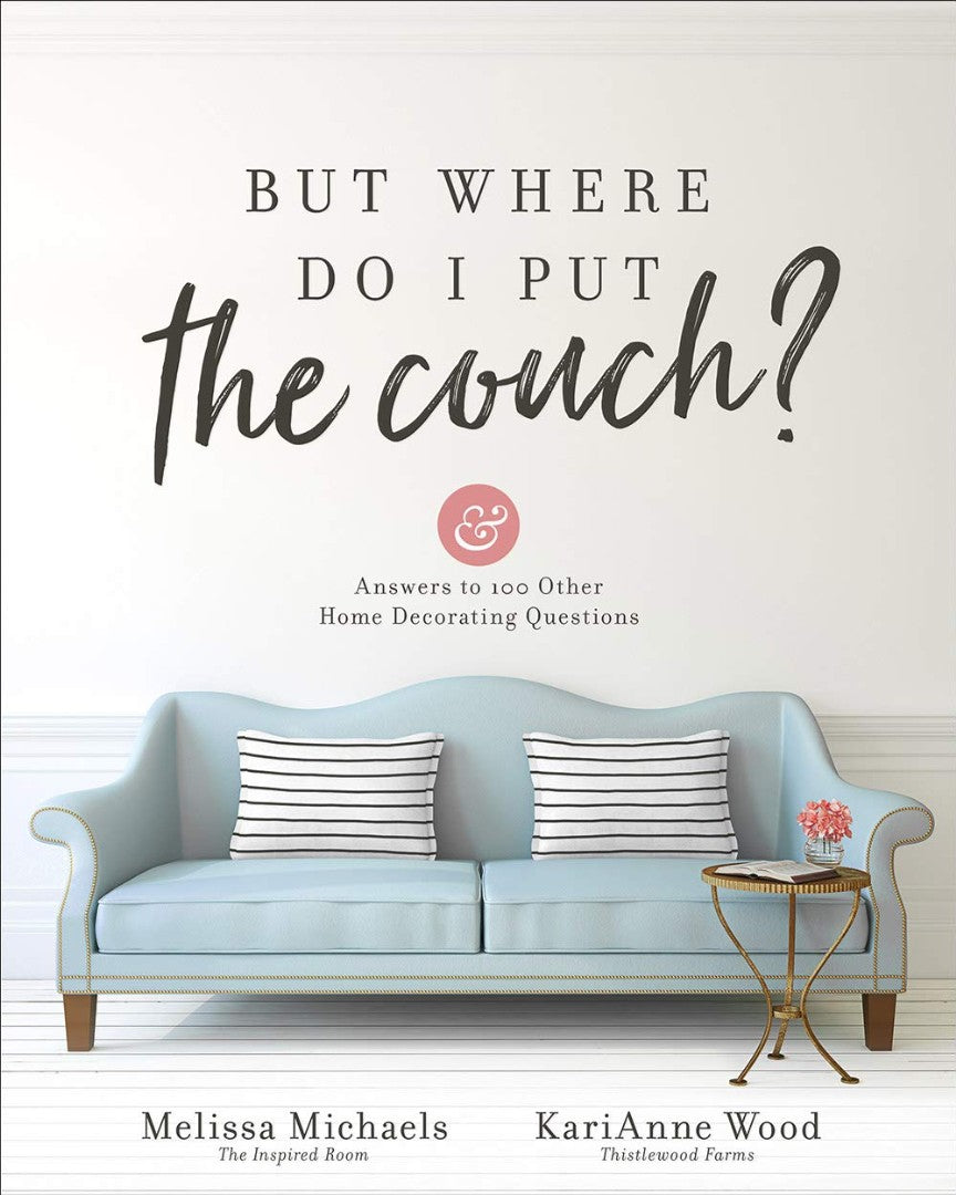 But Where Do I Put the Couch?