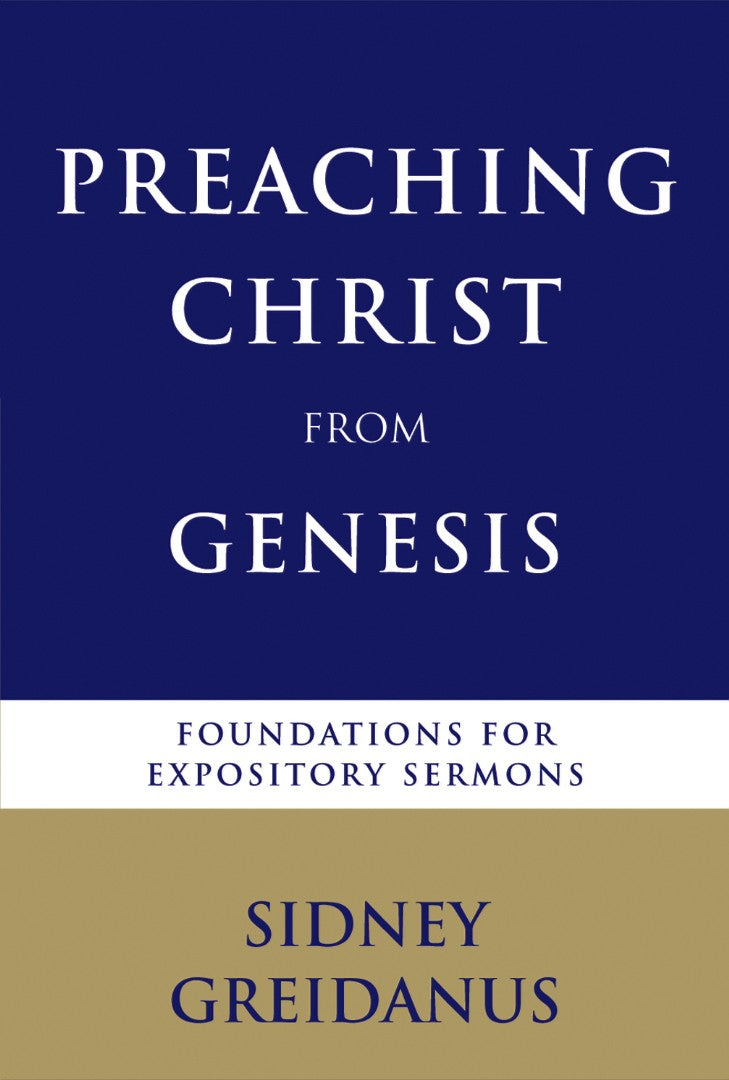 Preaching Christ From Genesis. - Re-vived