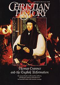Christian History Magazine #48: Thomas Cramner - Re-vived