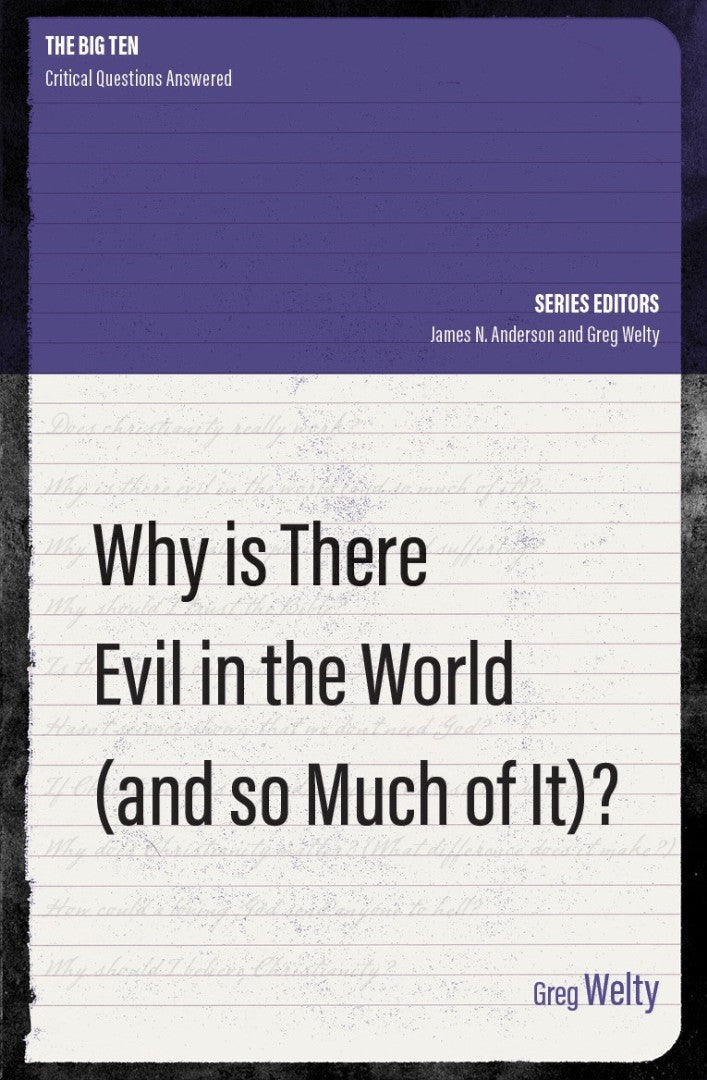 Why Is There Evil in the World (and So Much of It?)