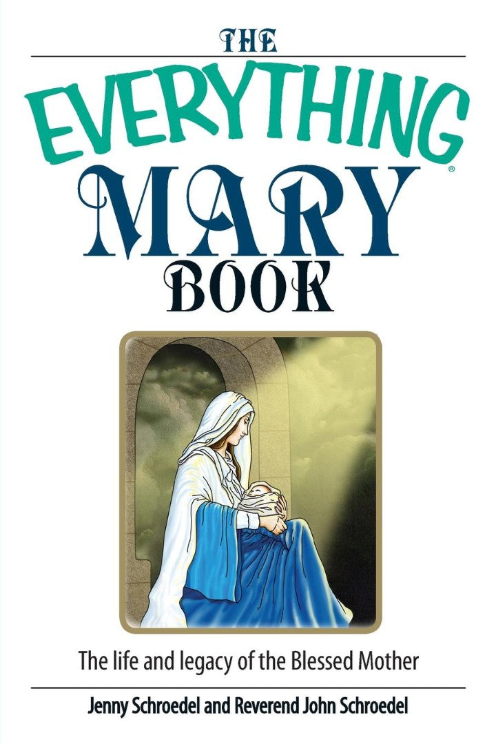 The Everything Mary Book - Re-vived