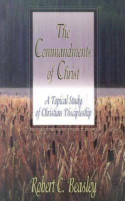 The Commandments Of Christ
