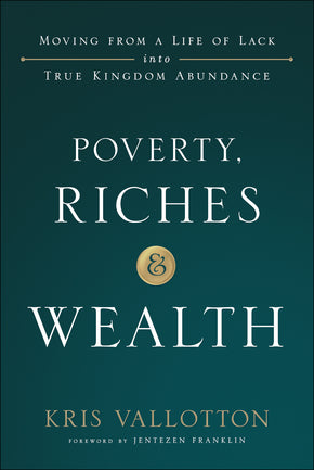 Poverty, Riches And Wealth