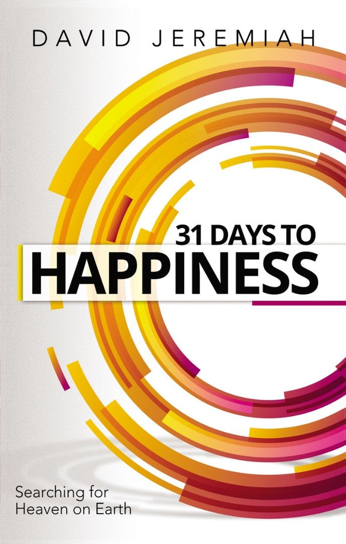 31 Days To Happiness