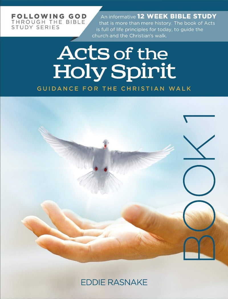 Following God: Acts Of The Holy Spirit