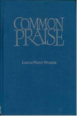 Common Praise Large Print Edition