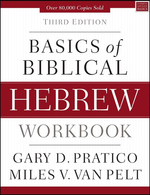 Basics Of Biblical Hebrew Workbook - Re-vived