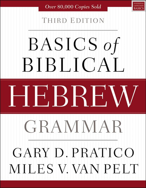 Basics Of Biblical Hebrew Grammar - Re-vived