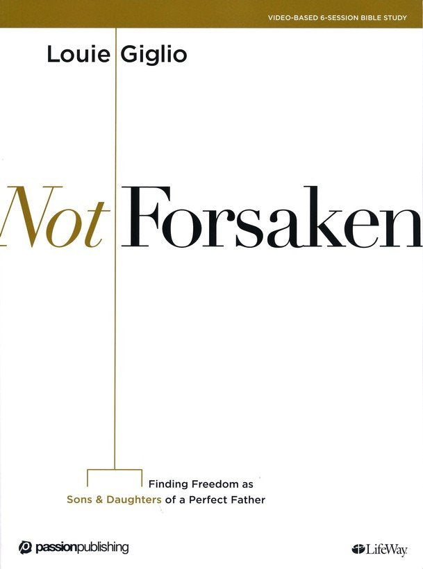 Not Forsaken Bible Study Book