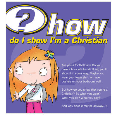How Do I Show I'm a Christian? (Pack of 25)