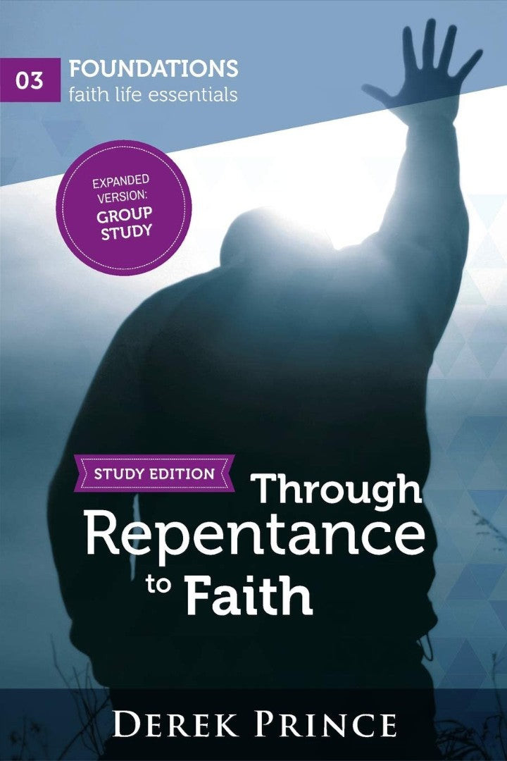 Through Repentance to Faith Study Version