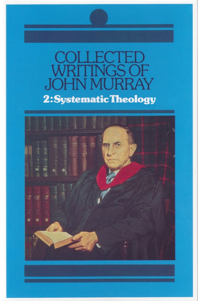 Collected Writings of John Murray, Volume 2