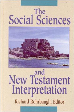 Social Sciences and New Testament Interpretation - Re-vived