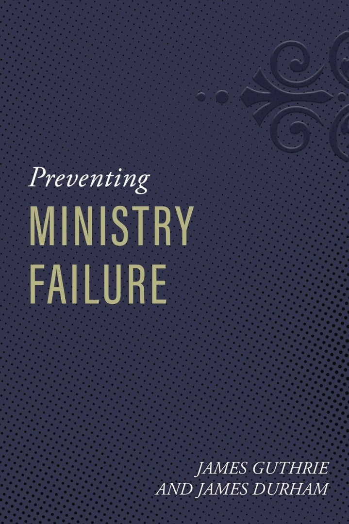 Preventing Ministry Failure - Re-vived
