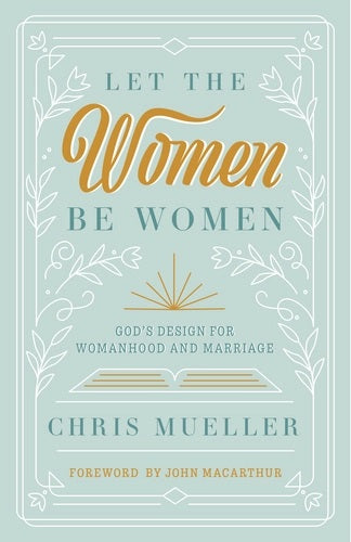 Let the Women be Women - Re-vived