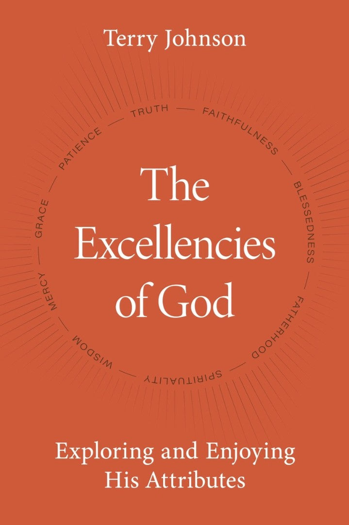 The Excellencies of God - Re-vived