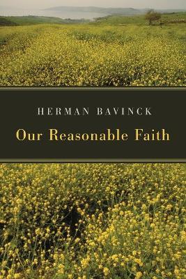 Our Reasonable Faith - Re-vived