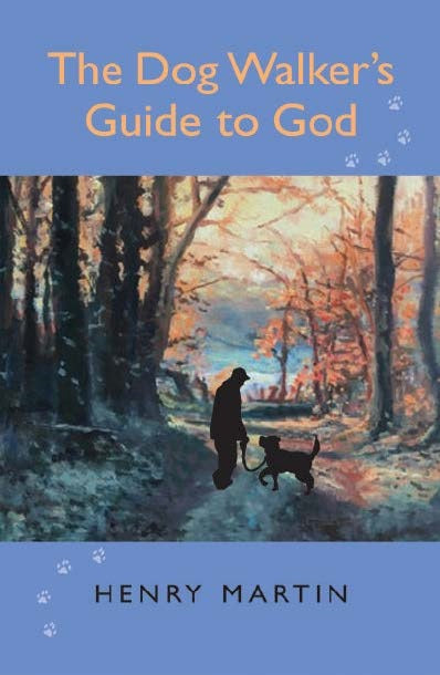 The Dog Walker's Guide to God