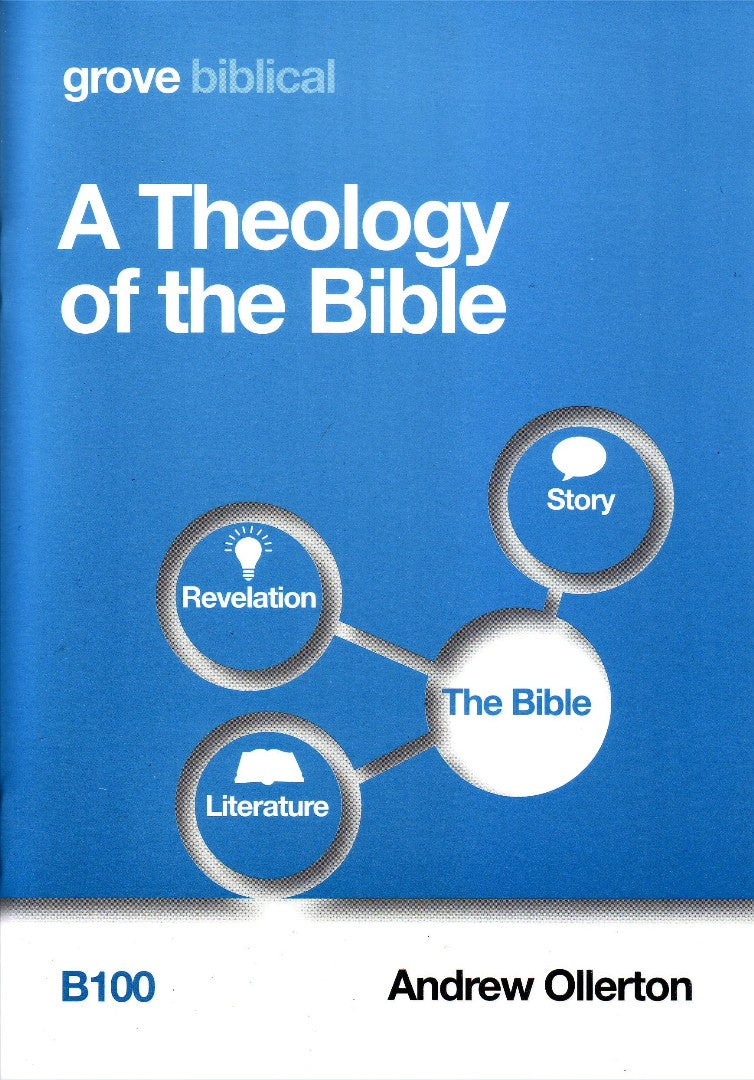 A Theology of the Bible