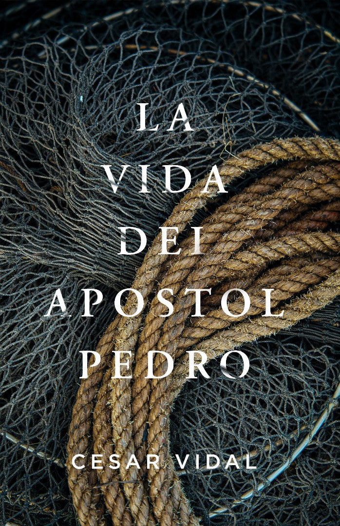 La vida del Apóstol Pedro (Peter the Galilean)