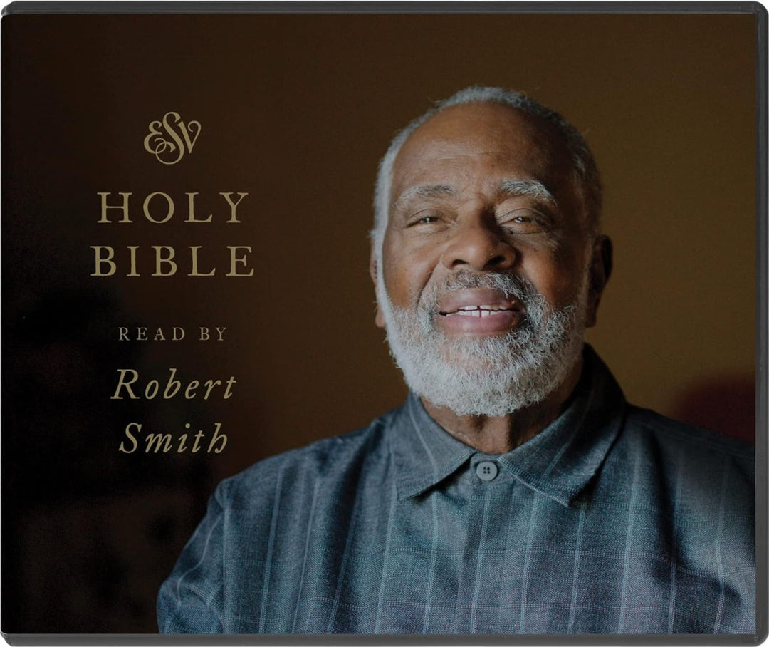 ESV Bible, Read by Robert Smith