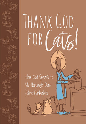 Thank God for Cats - Re-vived