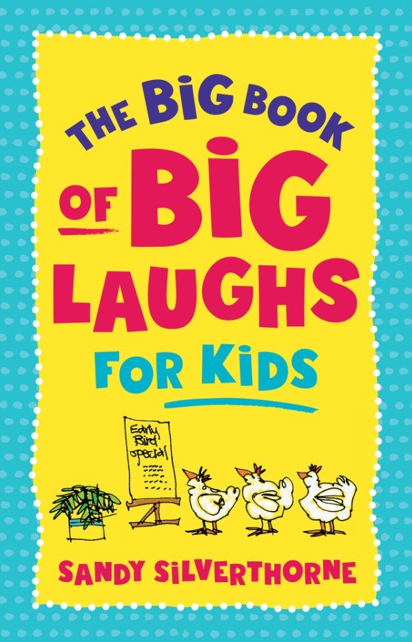 The Big Book of Big Laughs for Kids - Re-vived