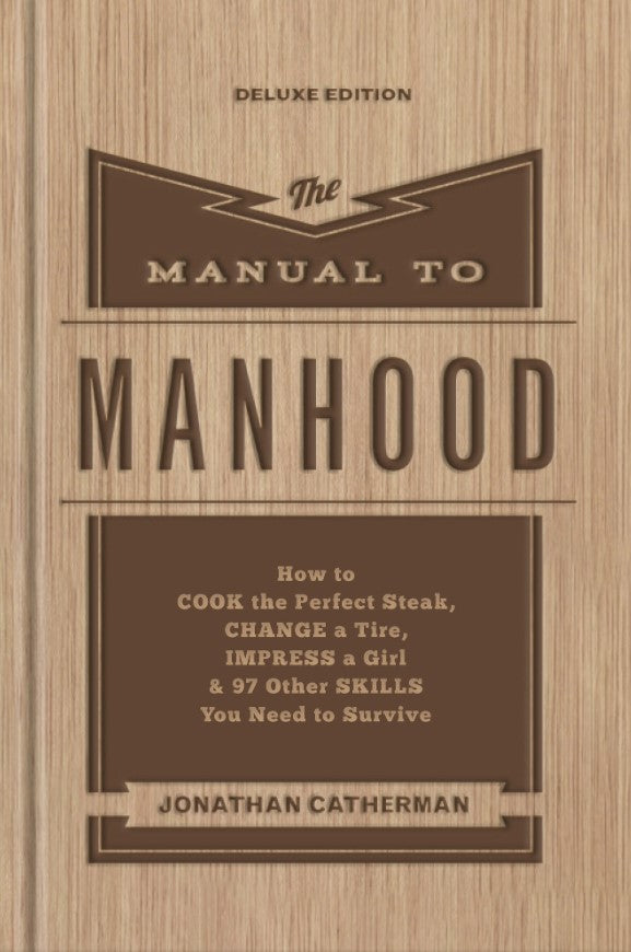 The Manual to Manhood - Re-vived