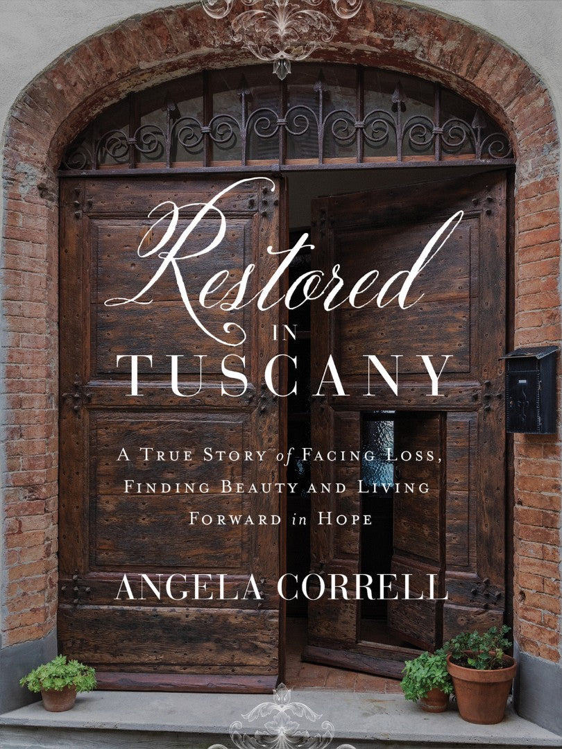 Restored In Tuscany - Re-vived