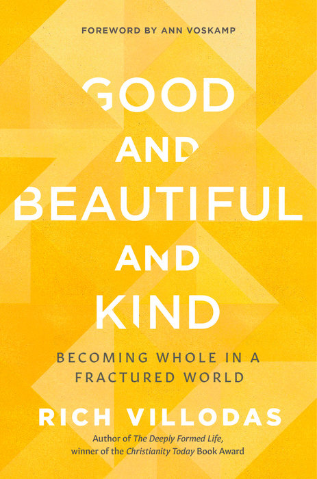 Good and Beautiful and Kind - Re-vived