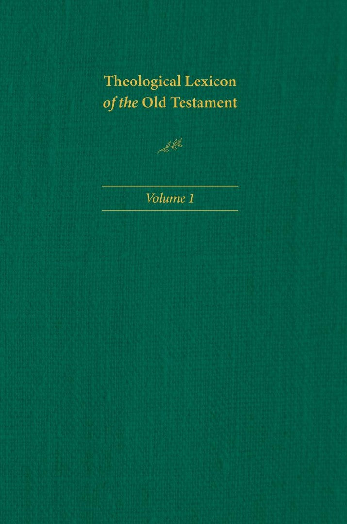 Theological Lexicon of the Old Testament: Volume 1 - Re-vived