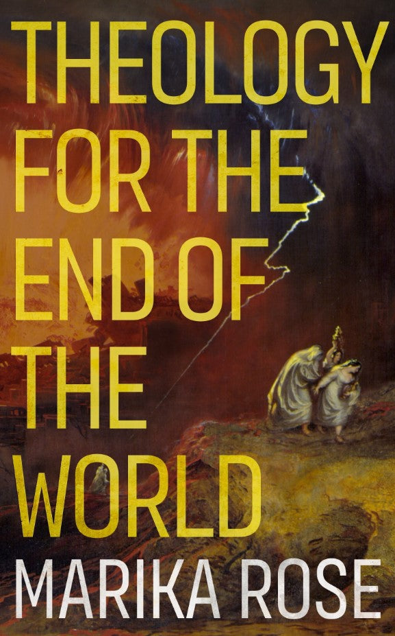 Theology for the End of the World - Re-vived