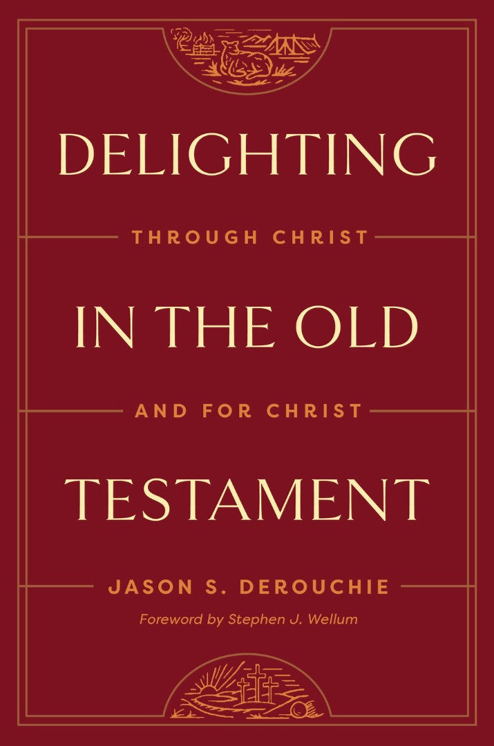 Delighting in the Old Testament - Re-vived