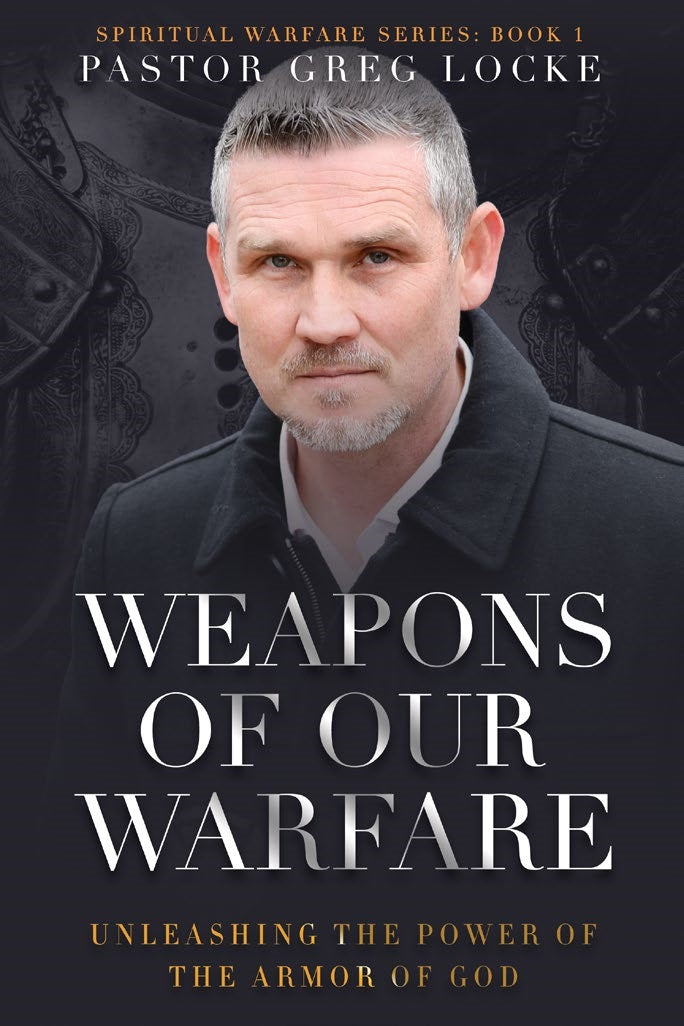 Weapons of Our Warfare