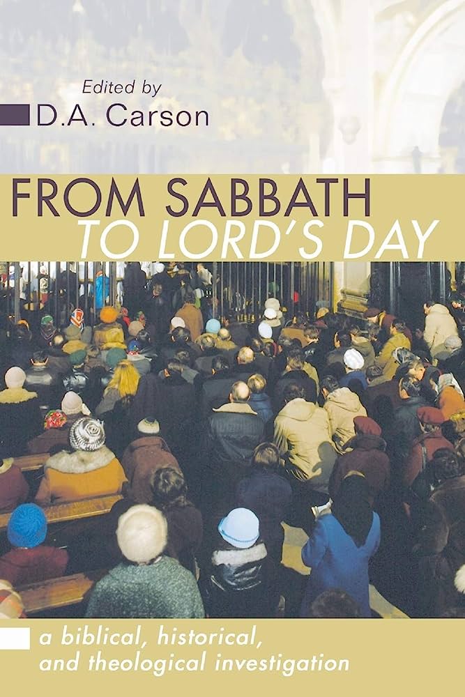 From Sabbath to Lord's Day - Re-vived