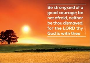 Be Strong and of a Good Courage - Joshua 1:9 Greeting Cards - Re-vived