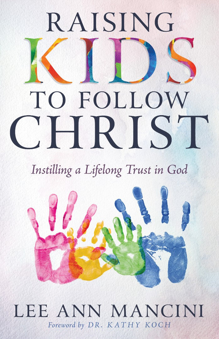 Raising Kids to Follow Christ - Re-vived
