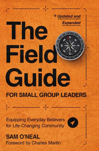 The Field Guide for Small Group Leaders - Re-vived