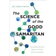 The Science of the Good Samaritan - Re-vived