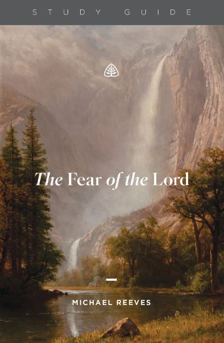 The Fear of the Lord — Study Guide - Re-vived