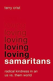 Loving Samaritans - Re-vived